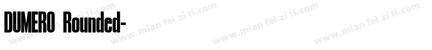 DUMERO Rounded字体转换